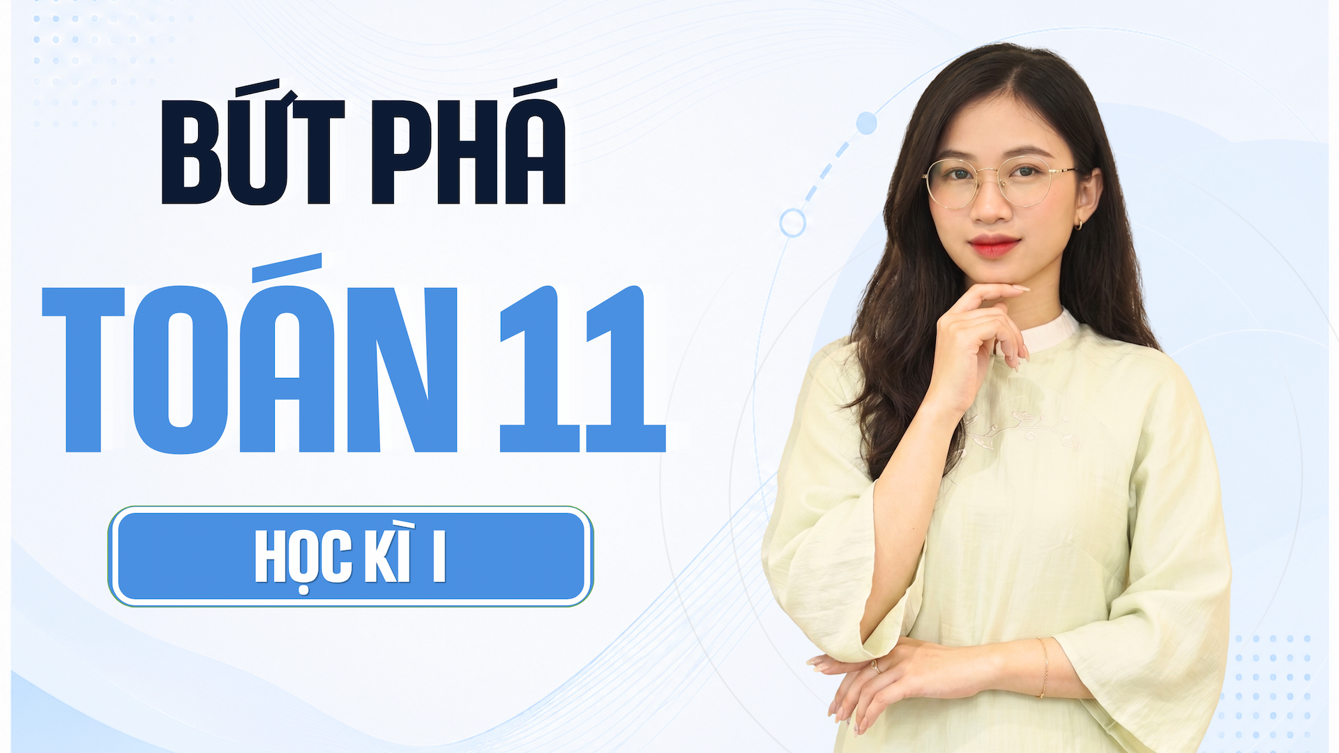 Bứt phá Toán 11 (Học kỳ I)